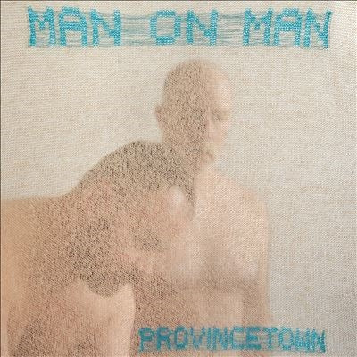 Man On Man - Provincetown - Import CD