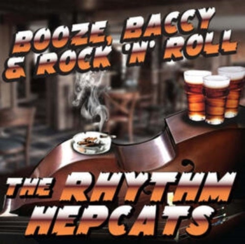 The Rhythm Hepcats - Booze, Baccy & Rock n Roll - Import CD