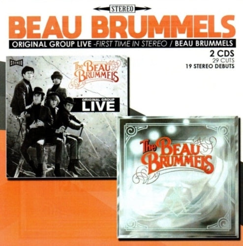 The Beau Brummels - Original Group Live: First Time In Stereo/Beau Brummels - Import 2 CD