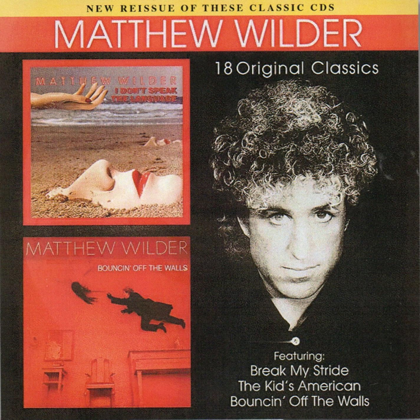 Matthew Wilder - I Don't Speak The Language/Bouncin' Off The Walls - Import CD