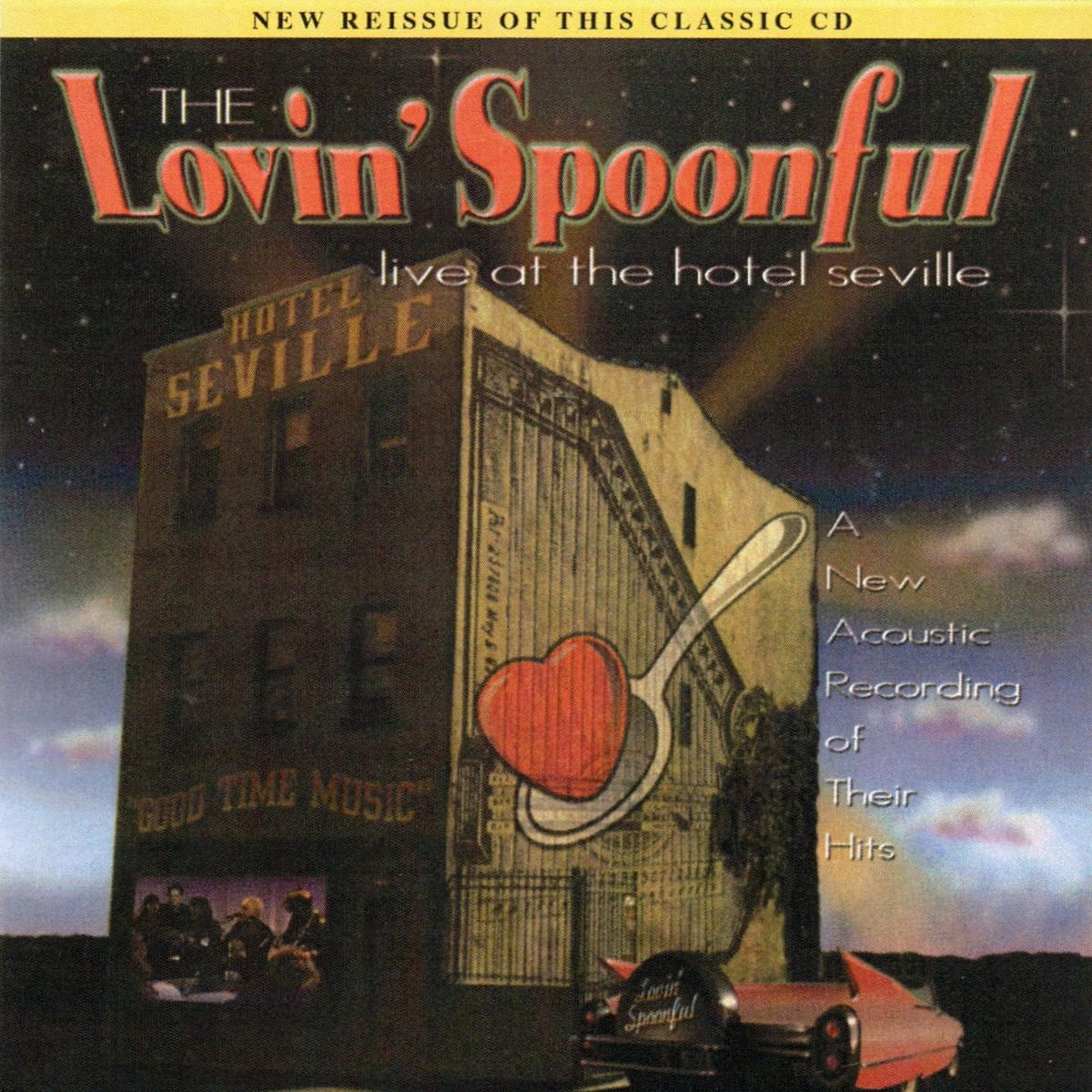 The Lovin' Spoonful - Live at the Hotel Seville - Import CD