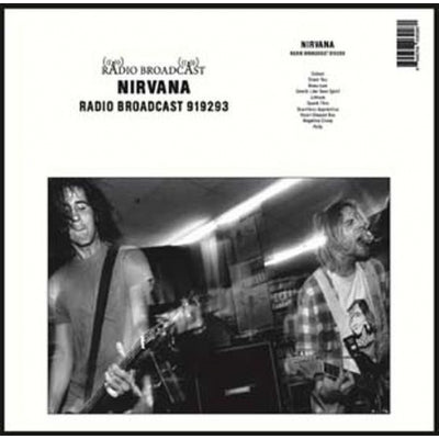 Nirvana - Radio Broadcast 919293 - Import Vinyl LP Record Limited Edition