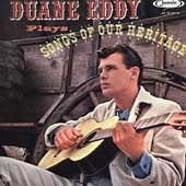 Duane Eddy - Songs Of Our Heritage - Import CD
