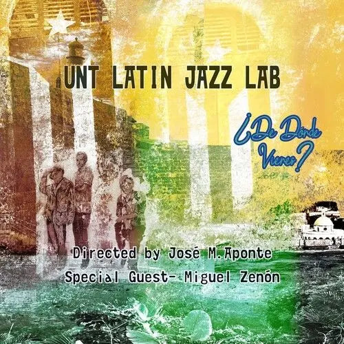Unt Latin Jazz Lab - ¿De Dónde Vienes? - Import CD