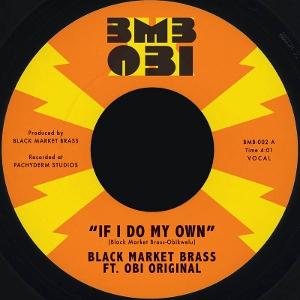 Black Market Brass - If I Do My Own / I No Be (Colonizer) - Import Random Vinyl 7 Inch Single Record Limited Edition