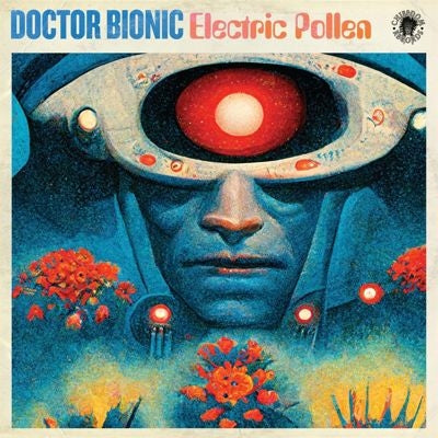 Doctor Bionic - Electric Pollen - Import Vinyl LP Record