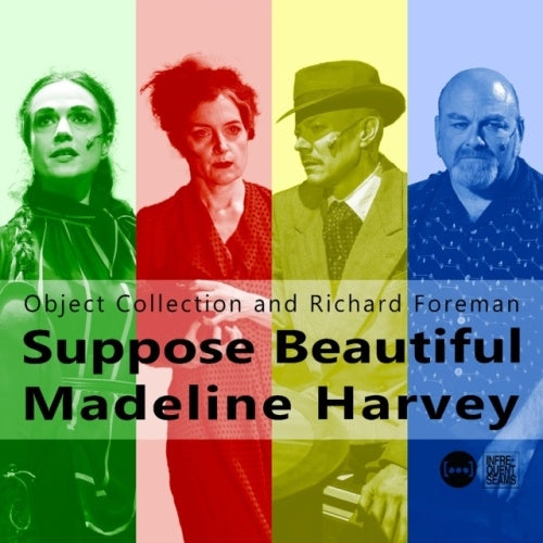 Object Collection、Richard Foreman - Suppose Beautiful Madeline Harvey - Import CD