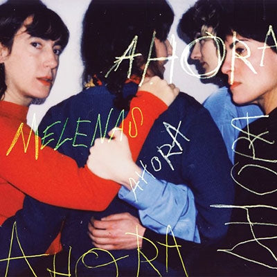 Melenas - Ahora - Import Colored Vinyl LP Record