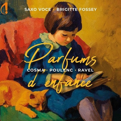 Saxo Voce - Scent of Childhood - Kosma, Poulenc, Ravel: Saxophone Works - Import CD