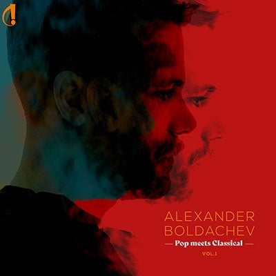 Alexander Boldachev - Alexander Boldachev: Pop Meets Classical Vol.1 - Import CD