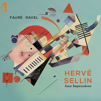 Herve Sellin - Faure - Ravel: Jazz Impressions - Import CD