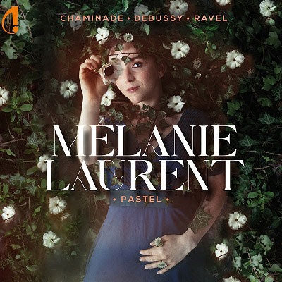Melanie Laurent(Harp) - Pastel -Chaminade, Debussy, Ravel - Import CD