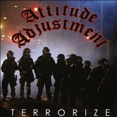 Attitude Adjustment - Terrorize - Import CD
