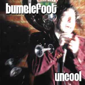 Ron Thal(Bumblefoot) - Uncool - Import CD