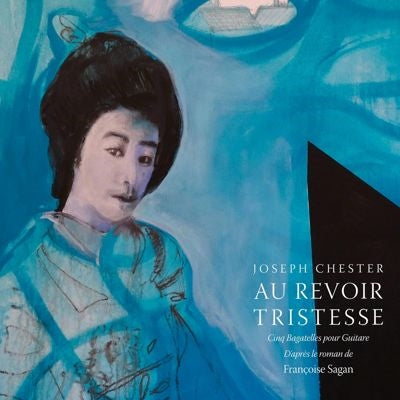 Joseph Chester - Joseph Chester: Au Revoir Tristesse - Import Vinyl LP Record