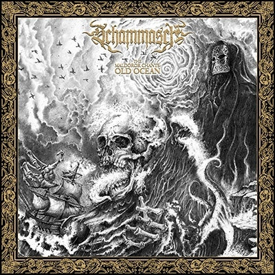 Schammasch - The Maldoror Chants: Old Ocean - Import CD Digipak