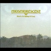 Phosphorescent - Here's To Taking It Easy - Import CD