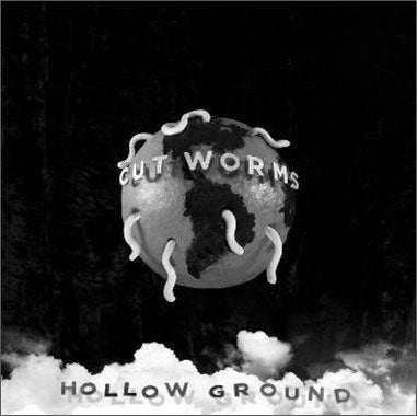 Cut Worms - Hollow Ground - Import CD