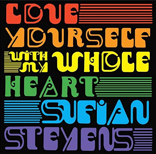 Sufjan Stevens - Love Yourself/With My Whole Heart - Import 7’ Single Record Limited Edition