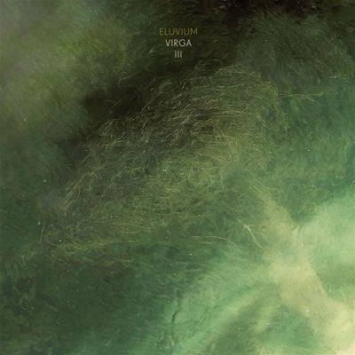 Eluvium - Virga Iii - Import Clear vinyl LP Record Limited Edition