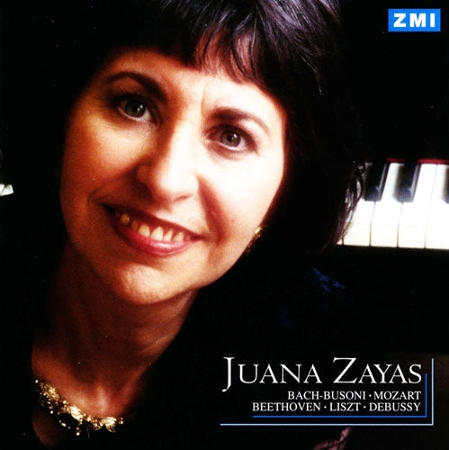 Bach-Busoni, Mozart, Beethoven, Liszt, Debussy - Juana Zayas in Recital - Import CD