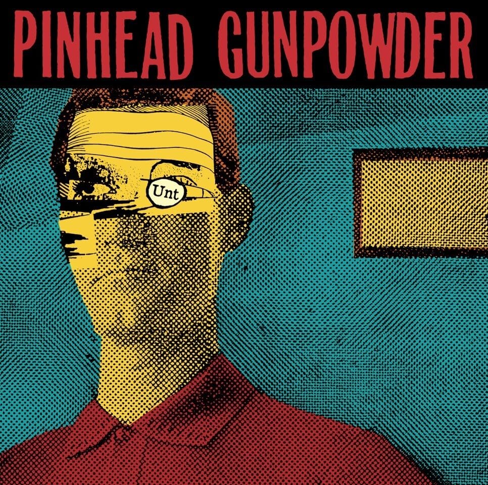 Pinhead Gunpowder - Unt - Import CD
