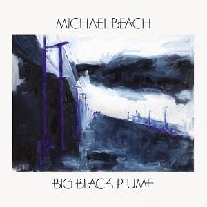Michael Beach - Big Black Plume - Import Vinyl LP Record