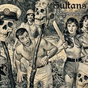 The Sultans (Rock) - Shipwrecked - Import Splatter Vinyl LP Record