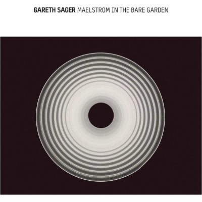 Gareth Sager - Maelstrom In The Bare Garden - Import LP Record