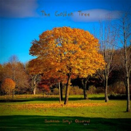 The Golden Tree - ...Presents Scottish Songs Observed - Import CD