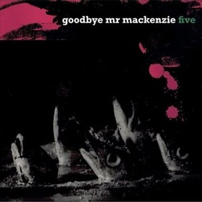 Goodbye Mr. MacKenzie - Five - Import Vinyl LP Record
