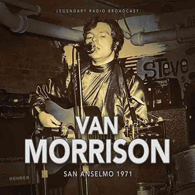 Van Morrison - San Anselmo 1971 - Import CD