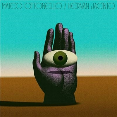 Mateo Ottonello、、Hernan Jacinto - Mateo Ottonello & Hernan Jacinto - Import Vinyl LP Record