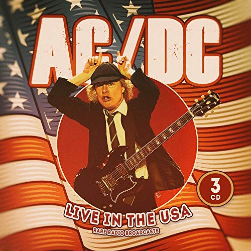 AC/DC - Live In the USA/Radio Broadcasts - Import 3 CD