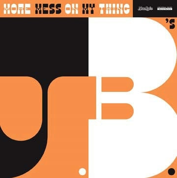 The Jb'S - More Mess On My Thing - Import Vinyl LP Record