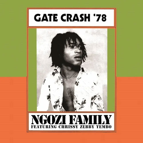 Ngozi Family - Gate Crash '78 - Import Vinyl LP Recurd