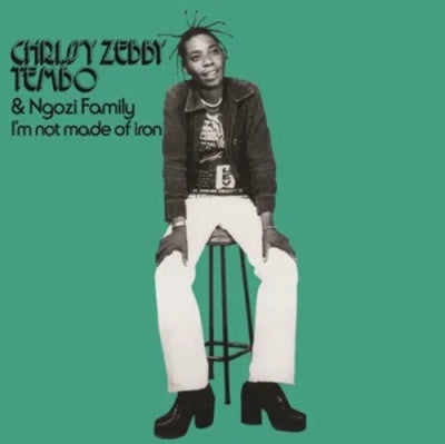 Chrissy Zebby Tembo & Ngozi Family - I'M Not Made Of Iron - Import Vinyl LP Record
