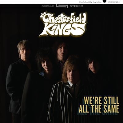 The Chesterfield Kings - We're Still All The Same - Import CD