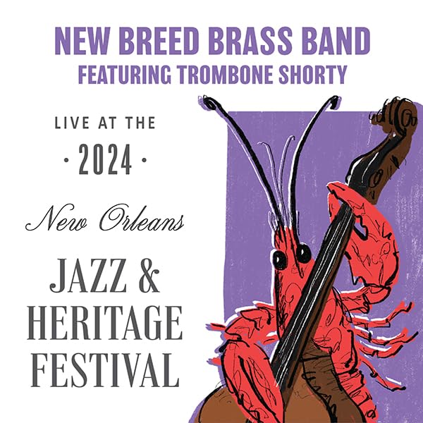 New Breed Brass Band - Live at Jazzfest 2024 - Import CD