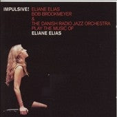 Eliane Elias - Impulsive! - Import CD