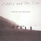 Eddie & The Tide - Looking For Adventure - Import CD