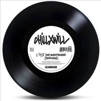 Chillxwill - 911 (Platoon Remix)/1-800-Fuck-Outtahere (Dj Obsolete Remix) - Import Vinyl 7’ Single Record