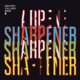 Hackney Colliery Band - Sharpener - Import CD