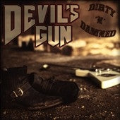 Devil'S Gun - Dirty 'n' Damned - Import CD