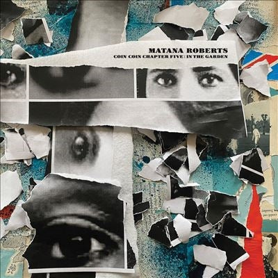 Matana Roberts - Coin Coin Chapter Five: In The Garden - Import Vinyl 2 10" single record