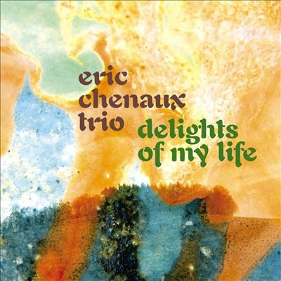 Eric Chenaux Trio - Delights Of My Life - Import 180g Vinyl LP Record