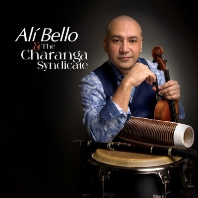 Ali Bello - The Charanga Syndicate (Ecopak) - Import CD
