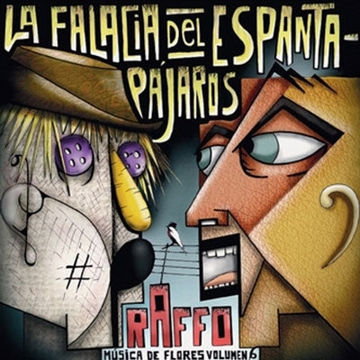 Juan "Pollo" Raffo - La Falacia Del Espantapajaros - Musica De Flores Vol. 6 - Import CD