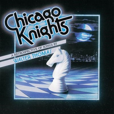 Walter Thomas - Chicago Knights - Import Vinyl LP Record