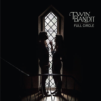 Twin Bandit - Full Circle - Import CD